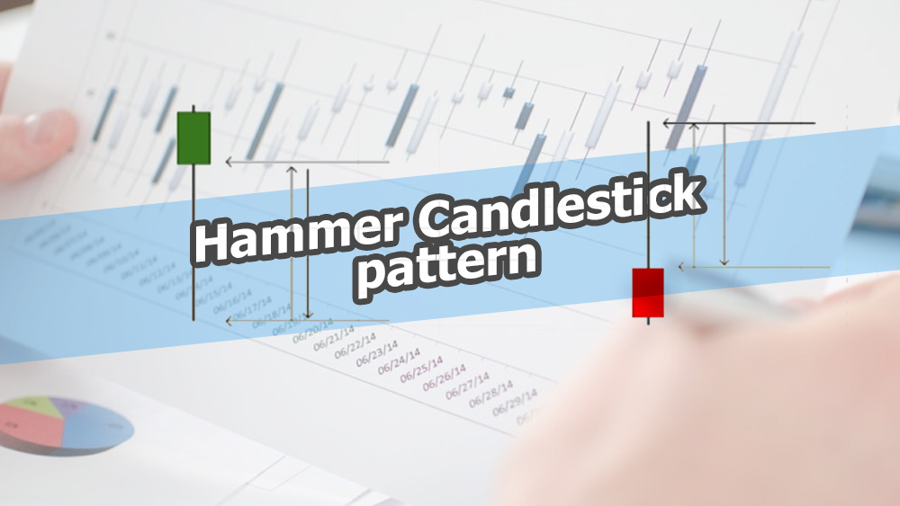 What is Hammer Candlestick Pattern And How To Trade It