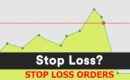 What is Stop Loss and the types of Stop Loss Orders